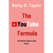 The YouTube Formula: The effective steps to make money