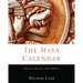 The Maya Calendar: A Book of Months, 400-2000 Ce