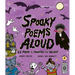 Spooky Poems Aloud: 25 Poems to Frighten and Delight