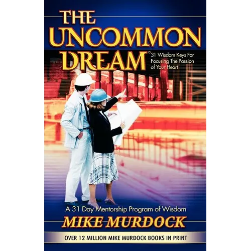 The Uncommon Dream