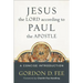Jesus the Lord According to Paul the Apostle: A Concise Introduction