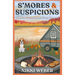 S'mores & Suspicions: A Maine Campground Mystery