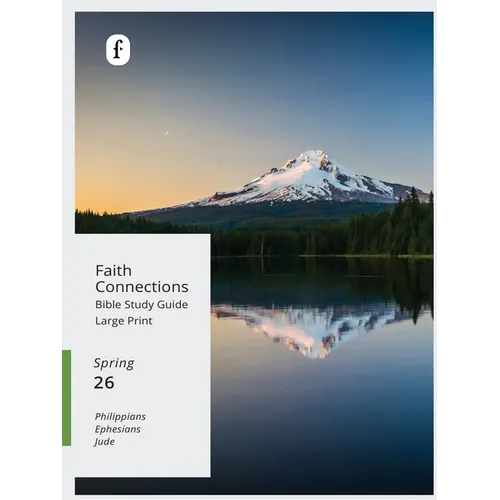 Faith Connections Adult Student Large Print Winter March/April/May 2026)