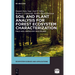 Soil and Plant Analysis for Forest Ecosystem Characterization