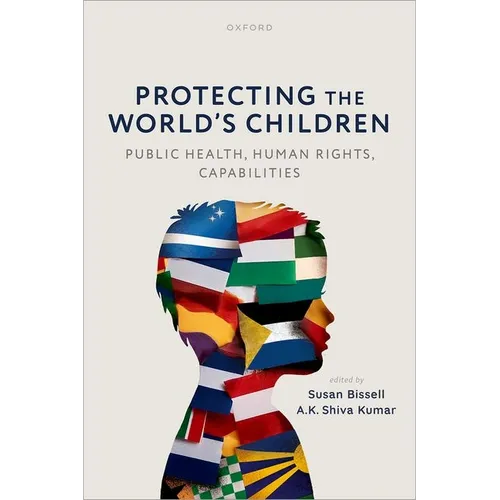 Protecting the World's Children: Public Health, Human Rights, Capabilities