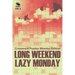 Long Weekend Lazy Monday Vol 4: Crossword Puzzles Monday Edition