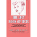 The Lucy Book of Lists: Celebrating Lucille Ball's Centennial and the 60th Anniversary of I Love Lucy