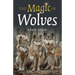 The Magic of Wolves