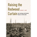 Raising the Redwood Curtain: Labor Landscapes and Community Violence in a Pacific Littoral