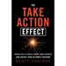 The Take Action Effect: Proven Steps to Build a Future-Proof Business & Create Your Ultimate Freedom