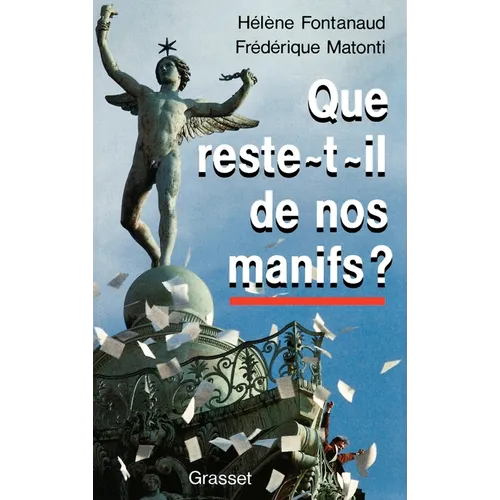 Que reste-t-il de nos manifs ?