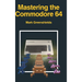 Mastering the Commodore 64