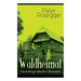 Waldheimat (Autobiografischer Roman): Alle 4 Bände: Das Waldbauernbübel + Der Guckinsleben + Der Schneiderlehrling + Der Student auf Ferien