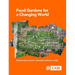 Food Gardens for a Changing World