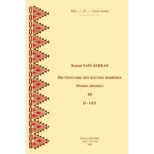 Dictionnaire Des Racines Berberes (Formes Attestees). III. D-Gey