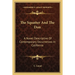 The Squatter And The Don: A Novel Descriptive Of Contemporary Occurrences In California
