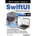 SwiftUI for Masterminds 5th Edition: How to take advantage of Swift and SwiftUI to create insanely great apps for iPhones, iPads, and Macs