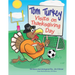 Tom Turkey Visits on Thanksgiving Day