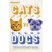 Cats Vs Dogs: 99 Scientific Answers to Weird and Wonderful Questions about Animals