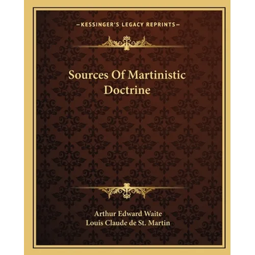 Sources Of Martinistic Doctrine