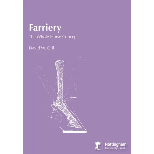 Farriery: The Whole Horse Concept