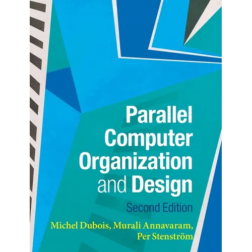 Parallel Computer Organization and Design