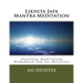 Likhita Japa Mantra Meditation - Spiritual Meditation WorkBook For Sai Devotees