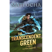 The Transcendent Green: A LitRPG Adventure