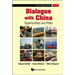 Dialogue with China: Opportunities and Risks