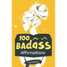 100 Badass Affirmations