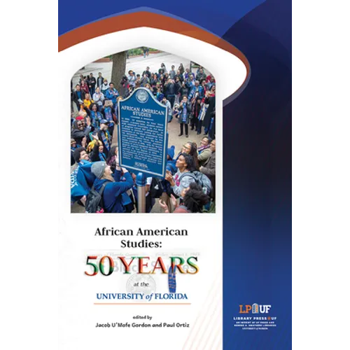 African American Studies: 50 Years at the University of Florida