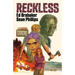 Reckless