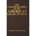 The Politicization of the American Legal System