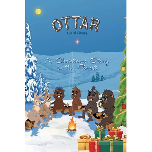 A Christmas Story in the Forest: A Story About Friendship, Kindness, and Spirit of Christmas