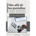 Más Allá de las Pantallas: Guía práctica para crear una estrategia de contenido auténtica y rentable