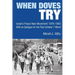 When Doves Try