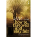 How to Fare Well and Stay Fair