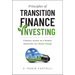 Principles of Transition Finance Investing: Finding Alpha in a World Adapting to Climate Change