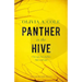 Panther in the Hive
