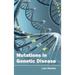 Mutations in Genetic Disease