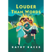 Louder Than Words