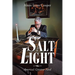 Salt and Light: America's Greatest Need