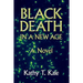 Black Death in a New Age