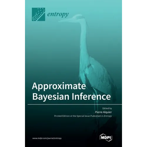 Approximate Bayesian Inference