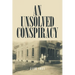 An Unsolved Conspiracy