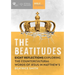 The Beatitudes: Eight Reflections Exploring the Counter-Cultural Words of Jesus in Matthew 5