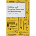 Building and Repairing Bookcases and Bookshelves - A Guide for the Amateur Carpenter