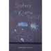 Sisters: The Karma Twist