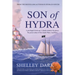 Son of Hydra: A Historical Novel of Love, Exile, Redemption, and Australia's First Greek Convict