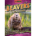 Beavers in Their Ecosystems